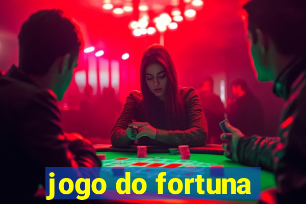 jogo do fortuna