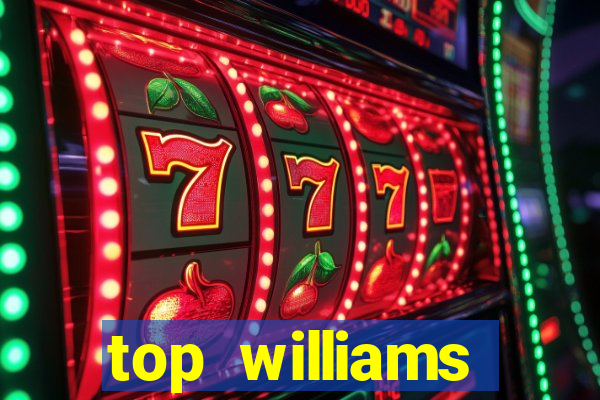 top williams interactive online slot sites