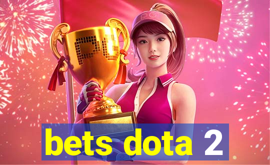 bets dota 2