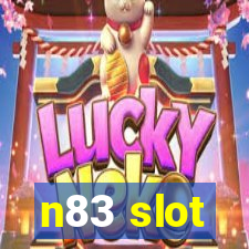 n83 slot