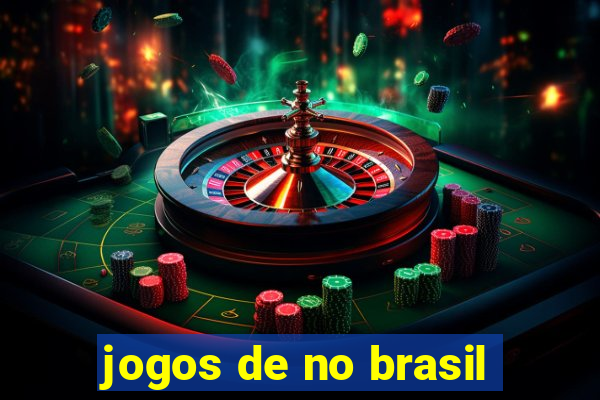 jogos de no brasil