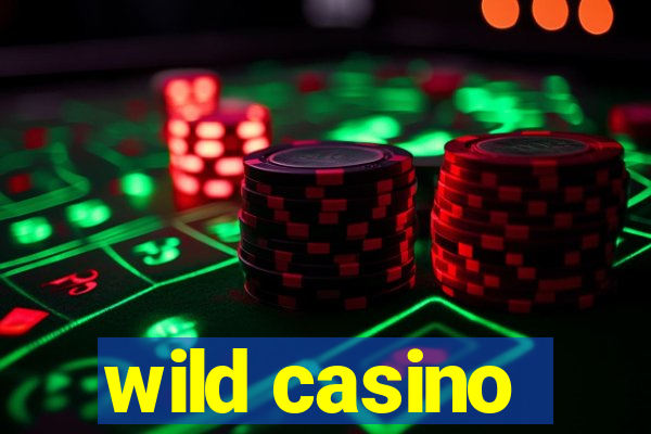 wild casino