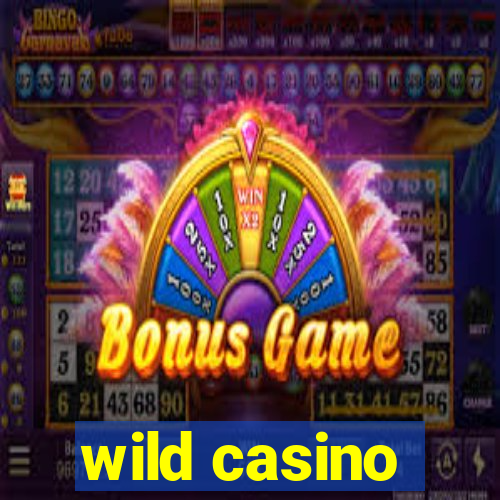 wild casino