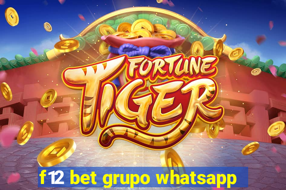 f12 bet grupo whatsapp