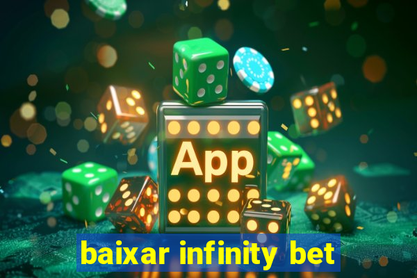 baixar infinity bet