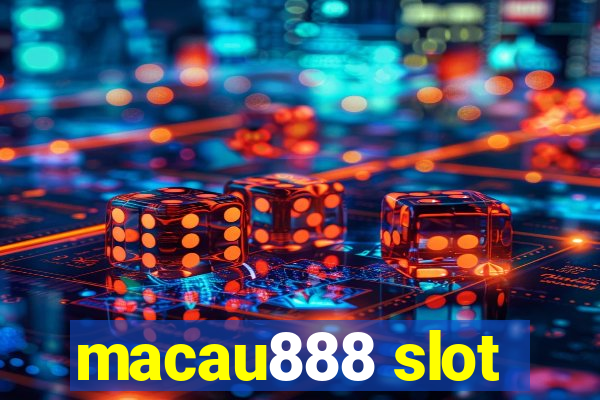 macau888 slot