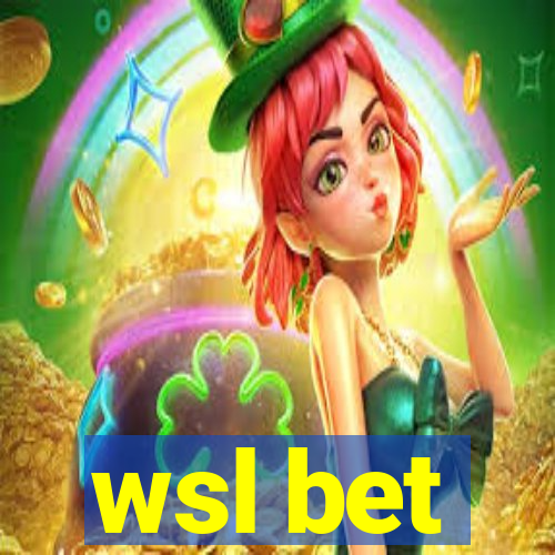 wsl bet