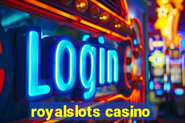 royalslots casino