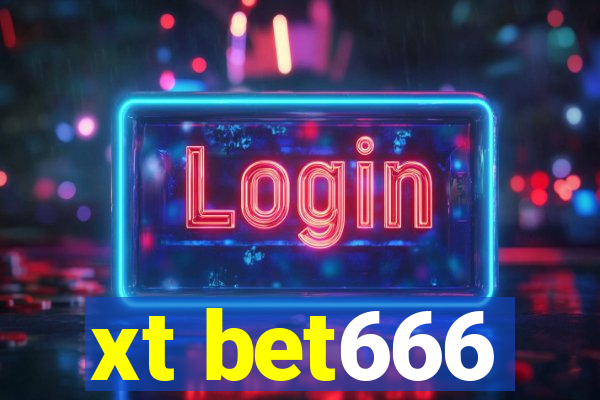 xt bet666