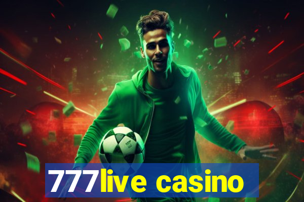 777live casino