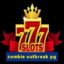 zombie outbreak pg