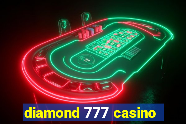 diamond 777 casino