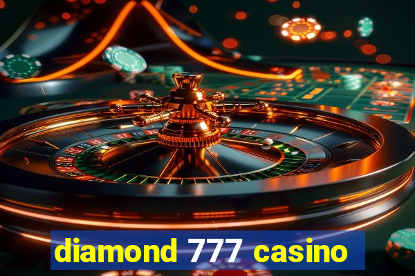 diamond 777 casino