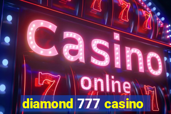 diamond 777 casino