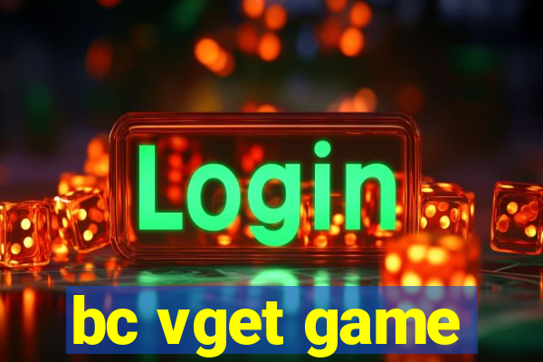 bc vget game