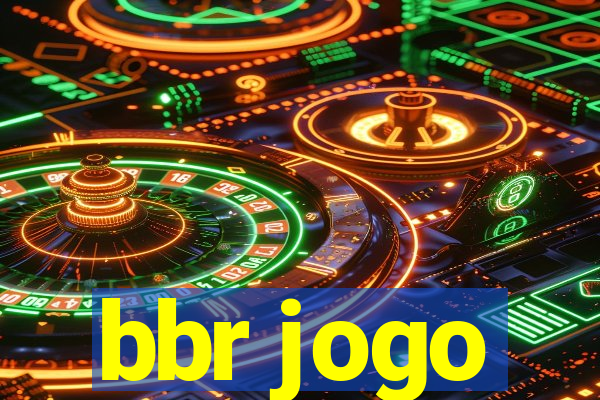 bbr jogo