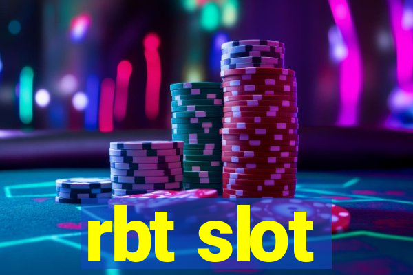 rbt slot