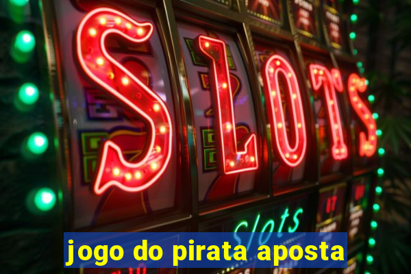 jogo do pirata aposta