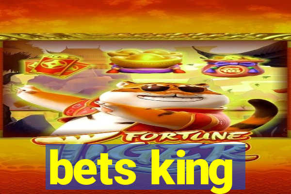 bets king