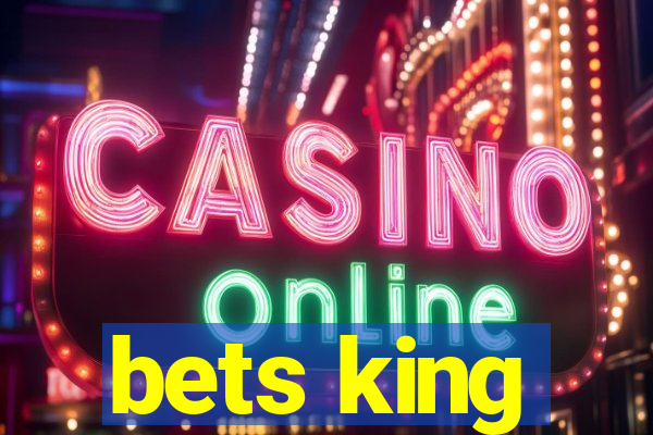 bets king