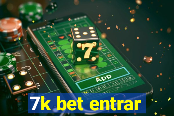 7k bet entrar