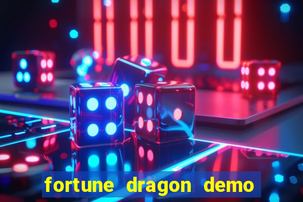 fortune dragon demo pg soft