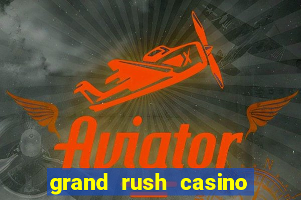 grand rush casino no deposit bonus codes