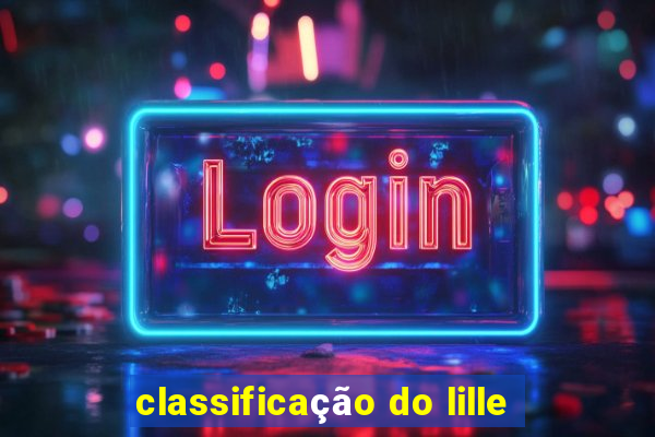 classificação do lille