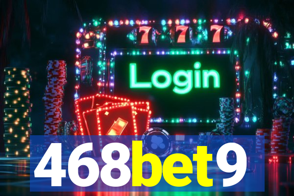 468bet9