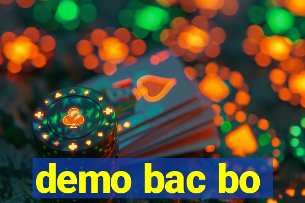 demo bac bo