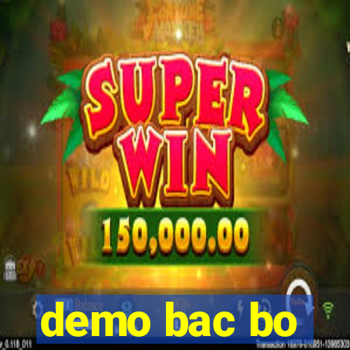 demo bac bo