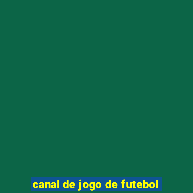 canal de jogo de futebol