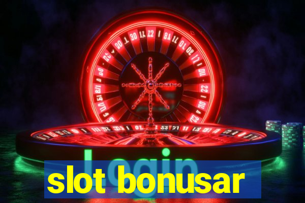 slot bonusar