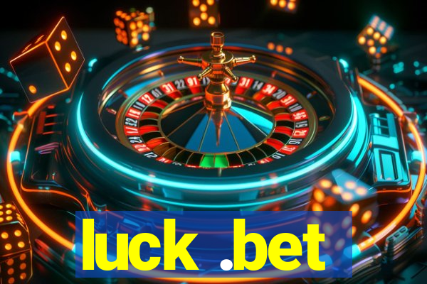 luck .bet