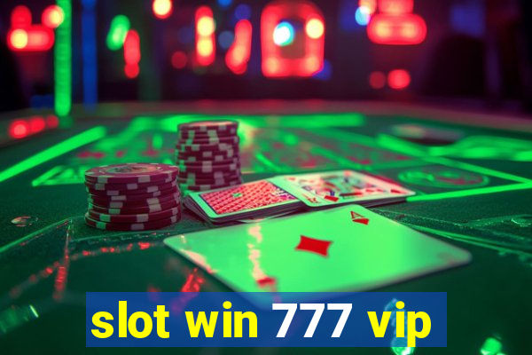 slot win 777 vip