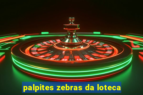 palpites zebras da loteca