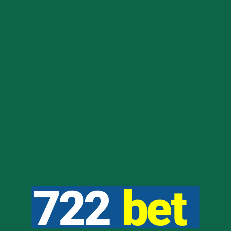 722 bet