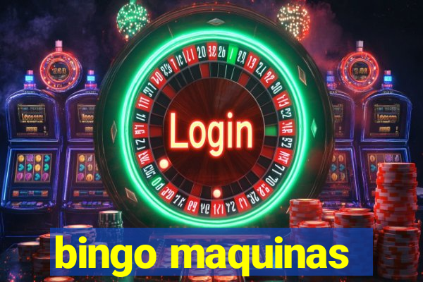 bingo maquinas