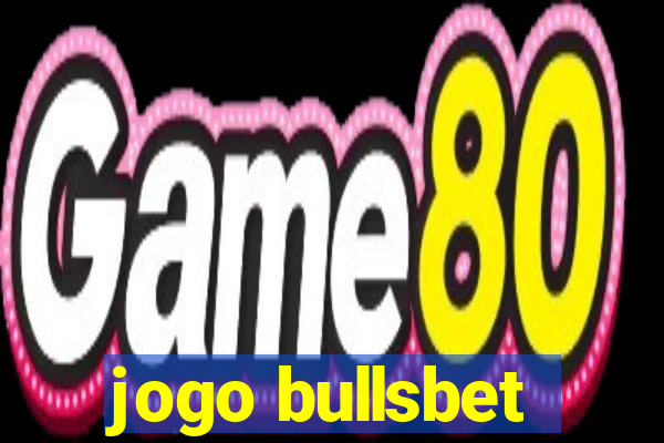 jogo bullsbet