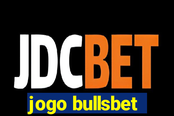 jogo bullsbet