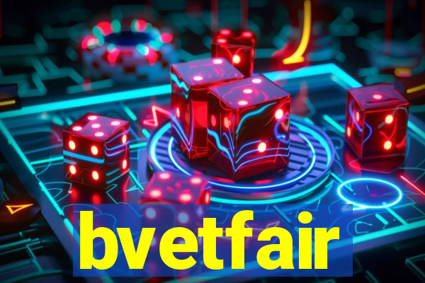 bvetfair