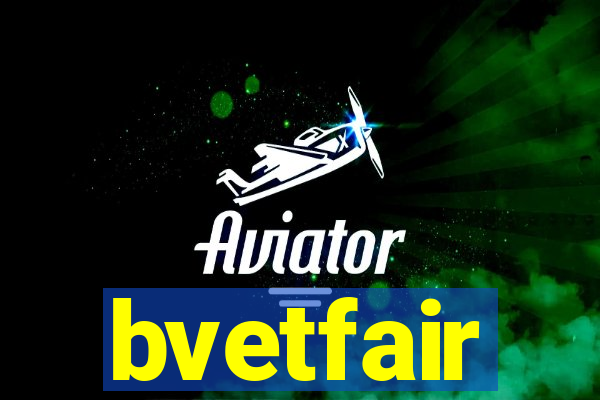 bvetfair