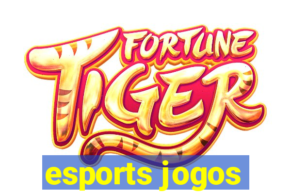 esports jogos