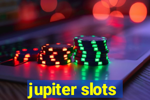 jupiter slots