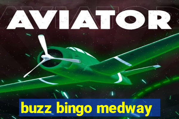 buzz bingo medway