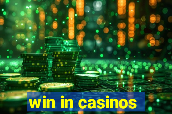 win in casinos