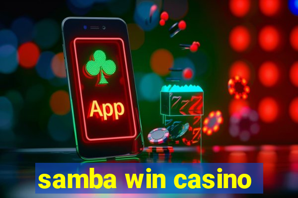 samba win casino