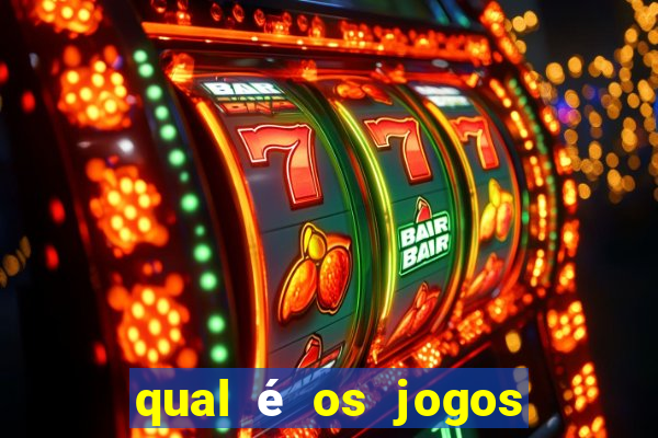 qual é os jogos de amanh?