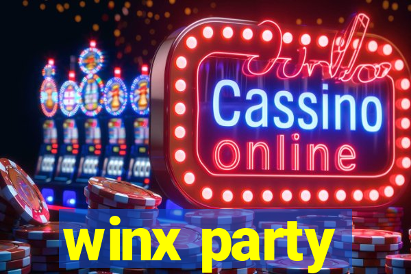 winx party