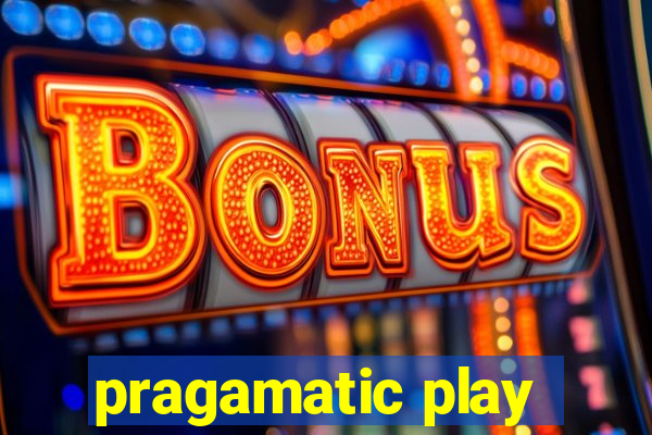 pragamatic play